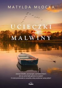 Ucieczki Malwiny - Matylda Młocka - ebook
