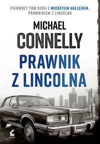 Prawnik z lincolna - Michael Connelly - ebook