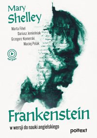 Frankenstein w wersji do nauki angielskiego - Dariusz Jemielniak - ebook