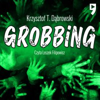 Grobbing - Krzysztof T. Dąbrowski - audiobook