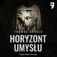 Horyzont umysłu - Thomas Arnold - audiobook