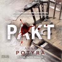 Pakt - Anna Potyra - audiobook