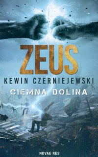 Zeus. Ciemna dolina - Kewin Czerniejewski - ebook