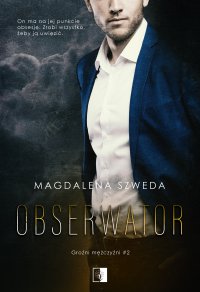 Obserwator - Magdalena Szweda - ebook