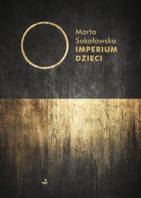 Imperium Dzieci - Marta Sokołowska - ebook