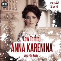 Anna Karenina. Część 2 - Lew Tołstoj - audiobook