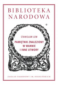 Pamiętnik znaleziony w wannie i inne utwory - Stanisław Lem - ebook