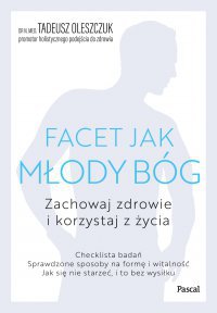 Facet jak młody bóg - Tadeusz Oleszczuk - ebook