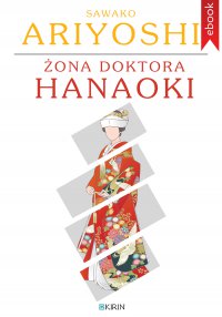 Żona doktora Hanaoki - Sawako Ariyoshi - ebook