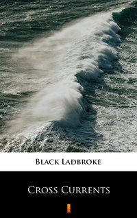 Cross Currents - Ladbroke Black - ebook