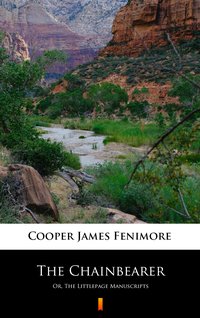 The Chainbearer - James Fenimore Cooper - ebook