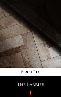 The Barrier - Rex Beach - ebook