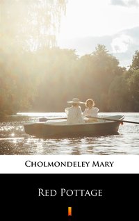 Red Pottage - Mary Cholmondeley - ebook