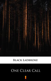One Clear Call - Ladbroke Black - ebook