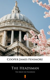 The Headsman - James Fenimore Cooper - ebook