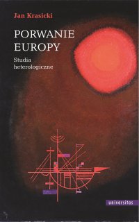 Porwanie Europy. Studia heterologiczne - Jan Krasicki - ebook