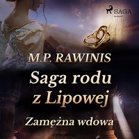 Saga rodu z Lipowej 35: Zamężna wdowa - Marian Piotr Rawinis - audiobook