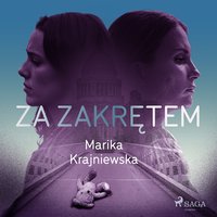 Za zakrętem - Marika Krajniewska - audiobook