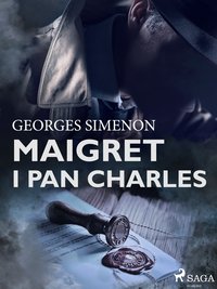 Maigret i pan Charles - Georges Simenon - ebook
