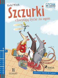 Szczurki chwytają życie za ogon - Rafał Witek - ebook