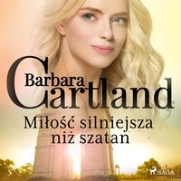 Miłość silniejsza niż szatan - Ponadczasowe historie miłosne Barbary Cartland - Barbara Cartland - audiobook