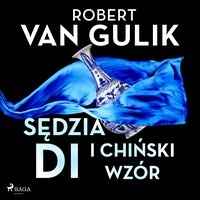 Sędzia Di i chiński wzór - Robert van Gulik - audiobook