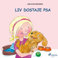 Liv i Emma: Liv dostaje psa - Line Kyed Knudsen - audiobook