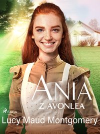 Ania z Avonlea - Lucy Maud Montgomery - ebook