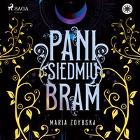 Pani Siedmiu Bram - Maria Zdybska - audiobook