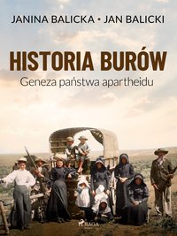 Historia Burów. Geneza państwa apartheidu - Jan Balicki - ebook