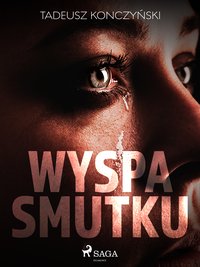 Wyspa smutku - Tadeusz Konczyński - ebook