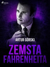 Zemsta Fahrenheita - Artur Górski - ebook