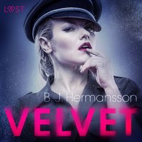 Velvet - opowiadanie erotyczne - B. J. Hermansson - audiobook