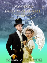 Dworek pod Malwami 19 - Dwie wdowy - Marian Piotr Rawinis - ebook