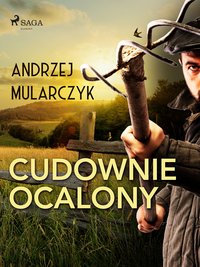 Cudownie ocalony - Andrzej Mularczyk - ebook