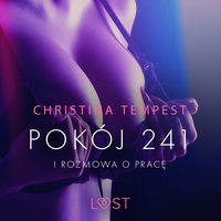 Pokój 241 i Rozmowa o pracę - opowiadania erotyczne - Christina Tempest - audiobook