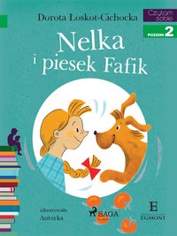 Nelka i piesek Fafik - Dorota Łoskot-Cichocka - ebook