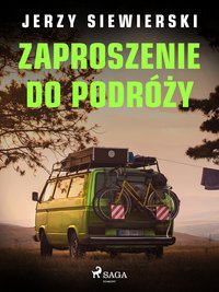 Zaproszenie do podróży - Jerzy Siewierski - ebook