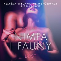 Nimfa i fauny - opowiadanie erotyczne - Olrik - audiobook