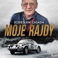 Moje rajdy - Sobiesław Zasada - audiobook
