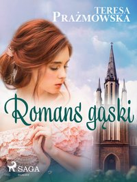 Romans Gąski - Teresa Prażmowska - ebook