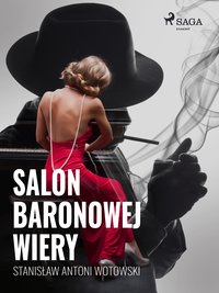 Salon baronowej Wiery - Stanisław Wotowski - ebook