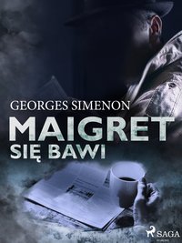 Maigret się bawi - Georges Simenon - ebook