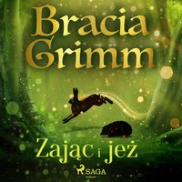 Zając i jeż - Bracia Grimm - audiobook