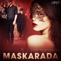 Maskarada - opowiadanie erotyczne - B. J. Hermansson - audiobook