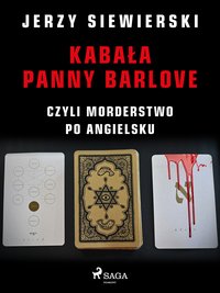 Kabała panny Barlove, czyli morderstwo po angielsku - Jerzy Siewierski - ebook