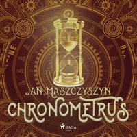 Chronometrus - Jan Maszczyszyn - audiobook