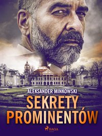 Sekrety prominentów - Aleksander Minkowski - ebook