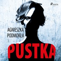 Pustka - Agnieszka Podmokła - audiobook