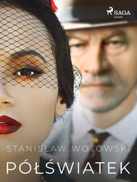 Półświatek - Stanisław Wotowski - ebook